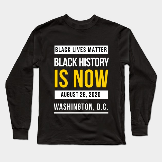 MARCH ON WASHINGTON 2020 - BLACK LIVES MATTER TEE SHIRT Long Sleeve T-Shirt by PushTheButton